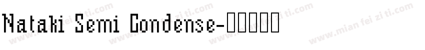 Nataki Semi Condense字体转换